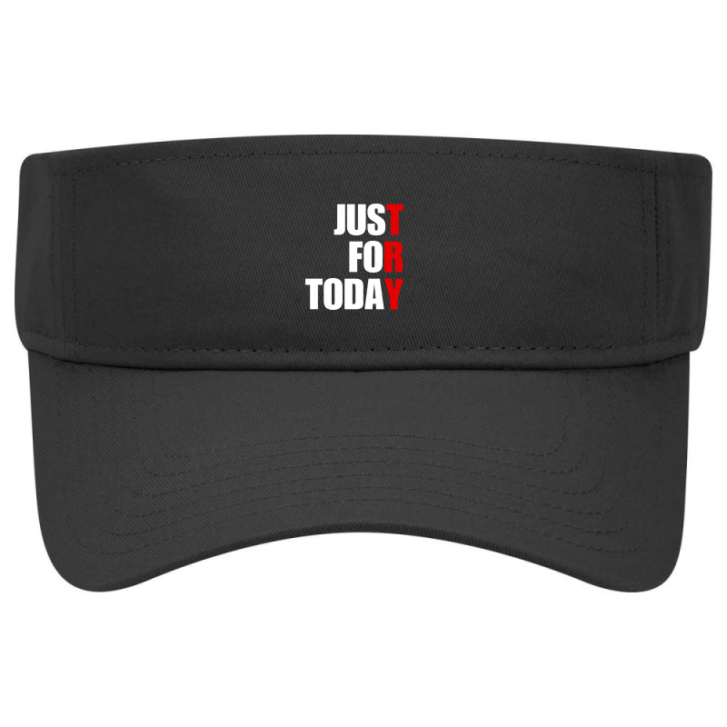 Just For Today Try – Motivational Positive Quote Visor hat by LilyArtShop | HatPublic